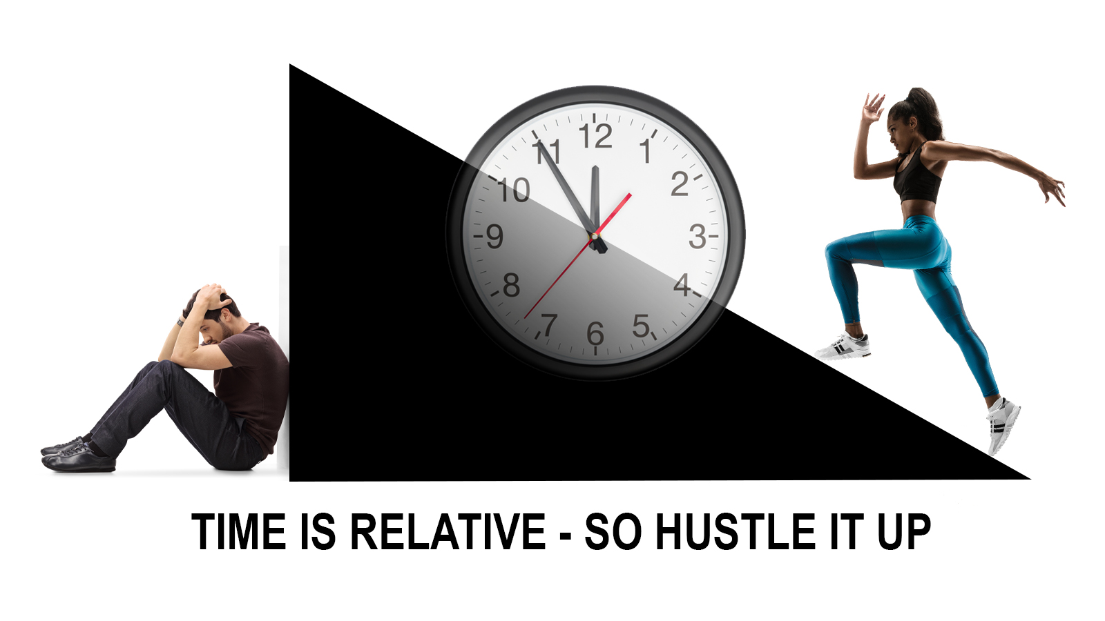 Time is relative So hustle it up OBEO